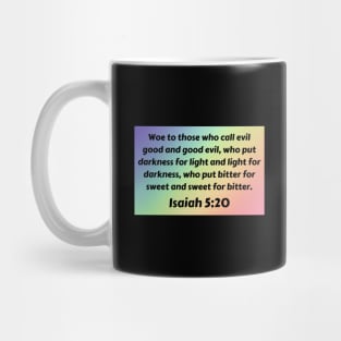 Bible Verse Isaiah 5:20 Mug